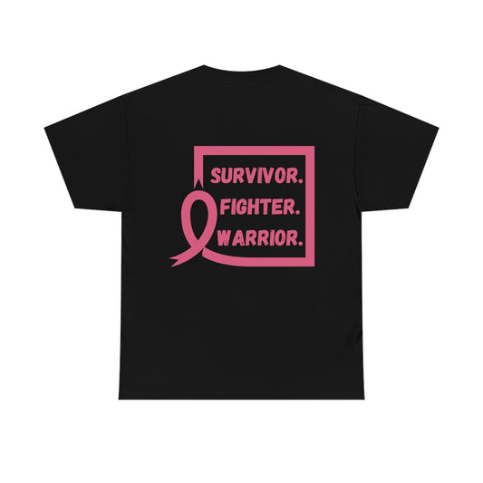 Survivor. Fighter. Warrior. Unisex Heavy Cotton Tee